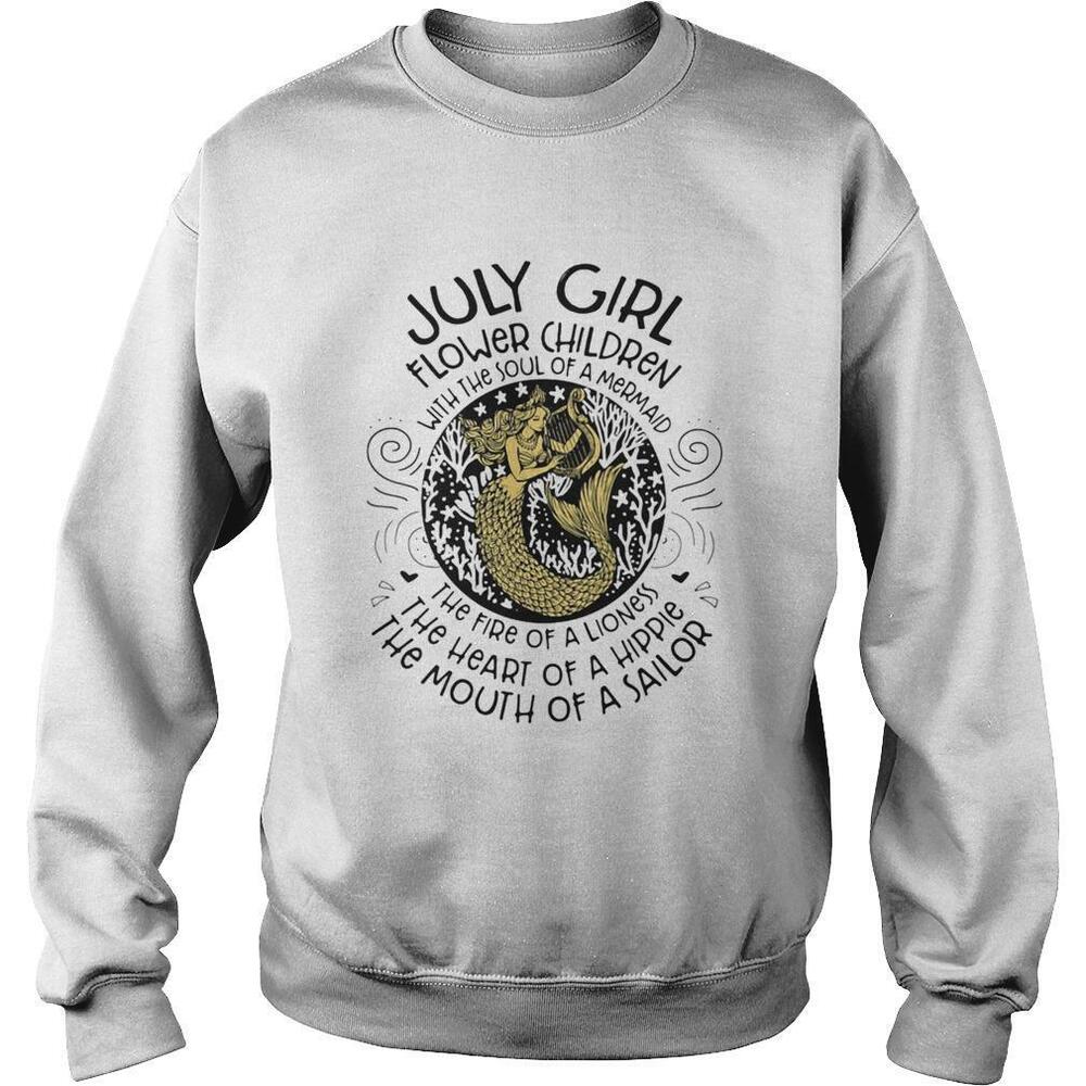 July Girl Flower Children With The Soul Of A Mermaid Shirt